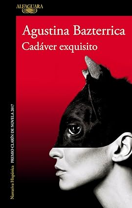 Cadaver Exquisito, Agustina Bazterrica