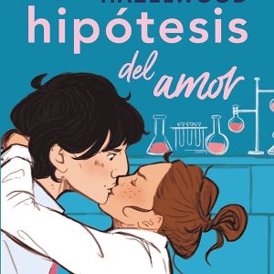 La Hipótesis del Amor, Ali Hazelwood
