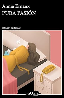 Pura Pasión, Annie Ernaux