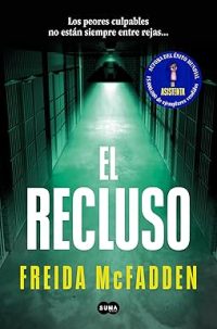El Recluso, Freida McFadden