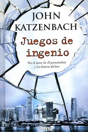 Juegos de Ingenio, John Katzenbach