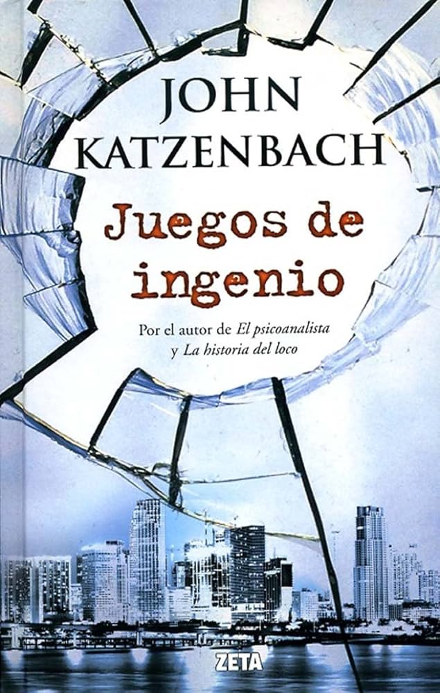 Juegos de Ingenio, John Katzenbach