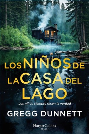 Los niños de la casa del lago, Gregg Dunnett