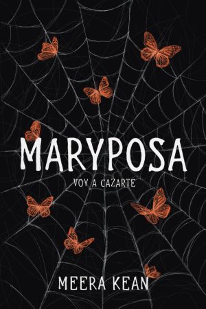 Maryposa: Una sola noche, Meera Kean