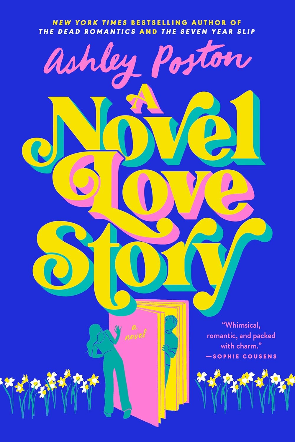 A Novel Love Story, Ashley Poston