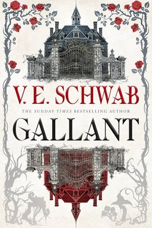 Gallant, V. E. Schwab