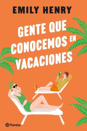 Gente que conocemos en vacaciones, Emily Henry