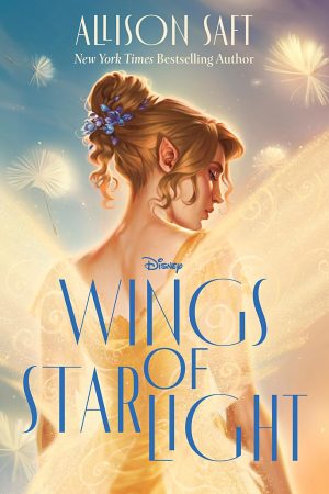 Wings of Starlight, Allison Saft