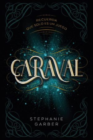 Caraval, Stephanie Garber
