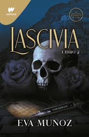 Lascivia (Libro 2), Eva Muñoz