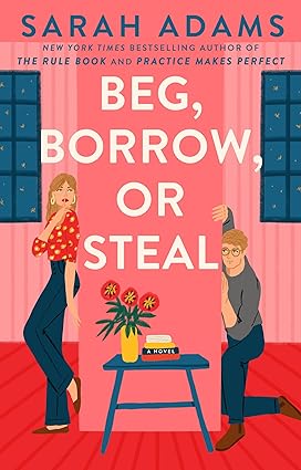 Beg, Borrow, or Steal, Sarah Adams (Rome, Kentucky)