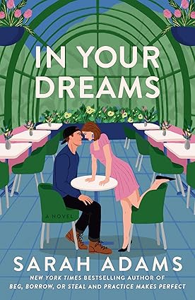 In Your Dreams, Sarah Adams (Rome, Kentucky)