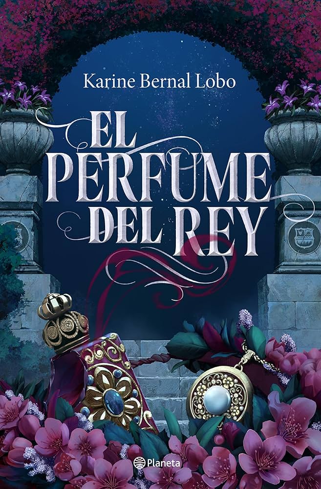 El Perfume del Rey, Karine Bernal Lobo