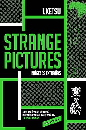 Strange Pictures (Imágenes Extrañas), Uketsu