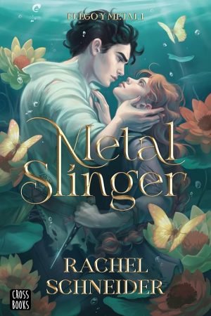 Metal Slinger (Fuego y Metal), Rachel Schneider