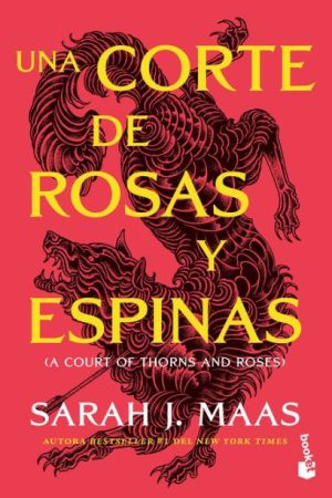 Una Corte de Rosas y Espinas, Sarah J. Maas