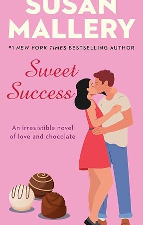Sweet Success, Susan Mallery