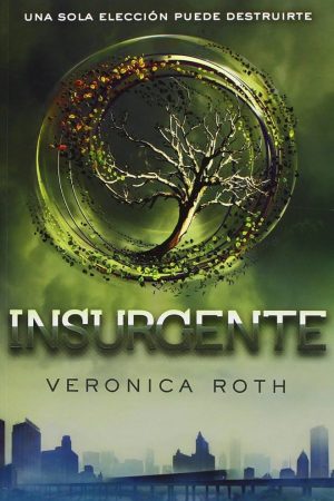 Insurgente, Veronica Roth