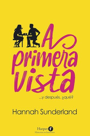 A Primera Vista, Hannah Sunderland
