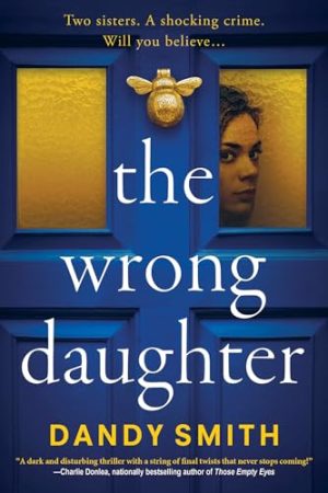 The Wrong Daughter, Dandy Smith